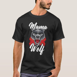 T-shirt Wolf Pack Werewolf Wolfgang Animaux sauvages Mama