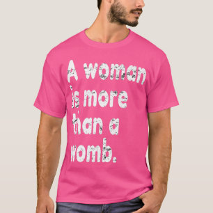 T-shirt Woman Is More Than A