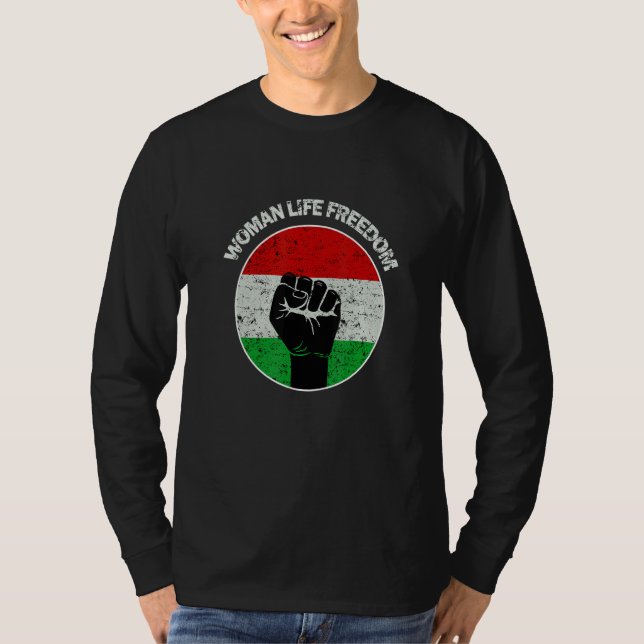 T-shirt Woman Life Freedom Iran Rise with women of Iran (Devant)