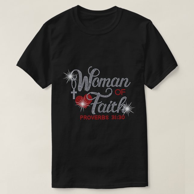 T-shirt Woman of Faith Bling Rhinestone Funny Christian Bi (Design devant)
