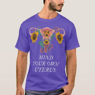 T-shirt Womans Pro Choice Minez Votre Propre Tournesol Ute