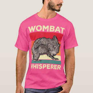 T-shirt Wombat Whisperer Drôle Wombat Dit