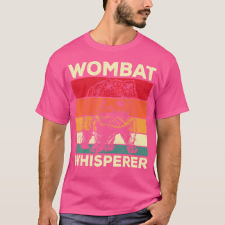 T-shirt Wombat Whisperer Drôle Wombat Dit