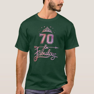 T-shirt Women 70 Years Old And Fabulous Happy 70th funny