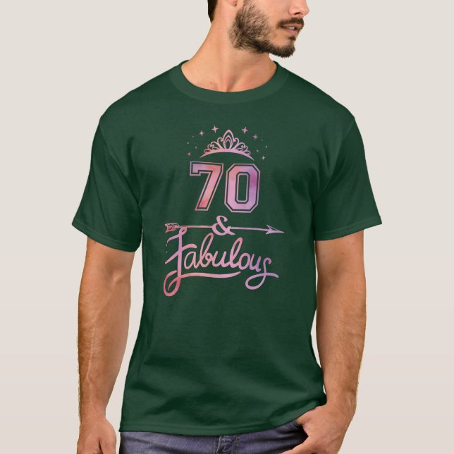 T-shirt Women 70 Years Old And Fabulous Happy 70th funny (Devant)