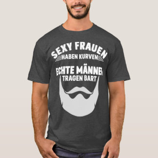 T-shirt Women have curves real men have beards