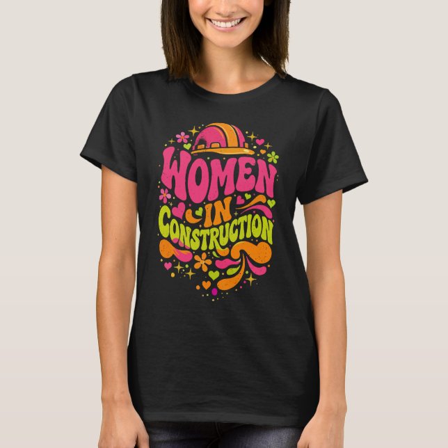 T-shirt Women In Construction Retro Empowerment (Devant)