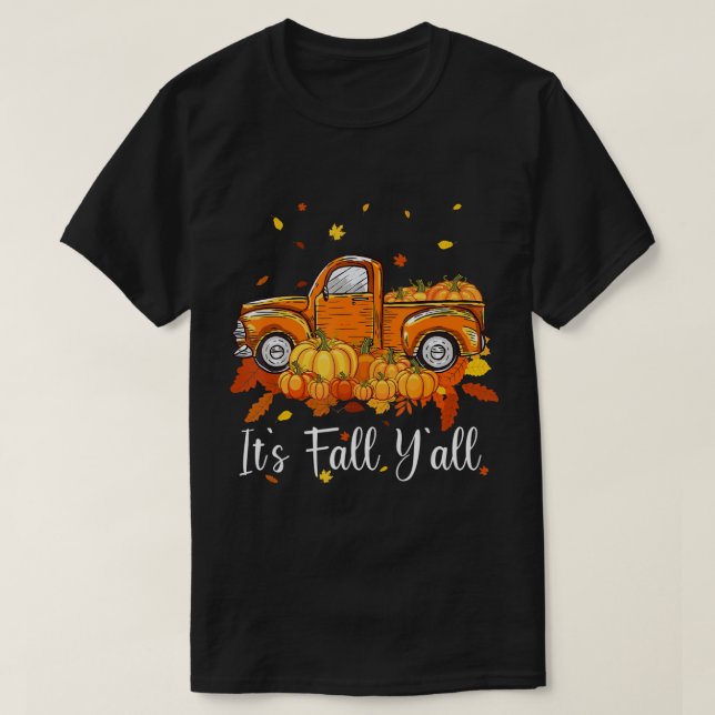 T-shirt Women It's Affaire Y'all Pumkin Truck Autumn Tree  (Design devant)