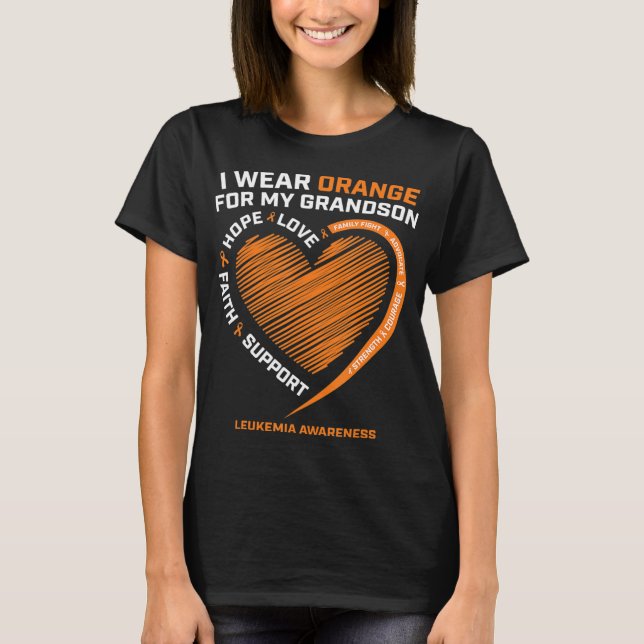 T-shirt Women Men I Wear Orange For My Grandson Leukemia (Devant)