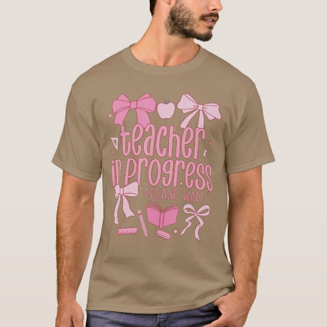 T-shirt Women Teacher in Progress Coquette Pink Bow Future (Devant)