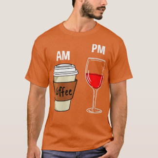 T-shirt Womens AM Coffee PM Wine