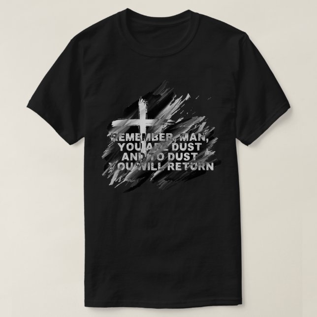T-shirt Womens Ash Wednesday Remember You Are Dust Catholi (Design devant)