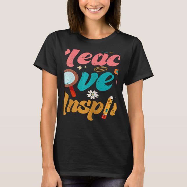 T-shirt Womens Back To School Teach Love Inspire Retro Tea (Devant)