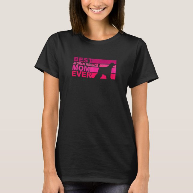 T-shirt Womens Best Afghan Hound Mom Ever (Devant)