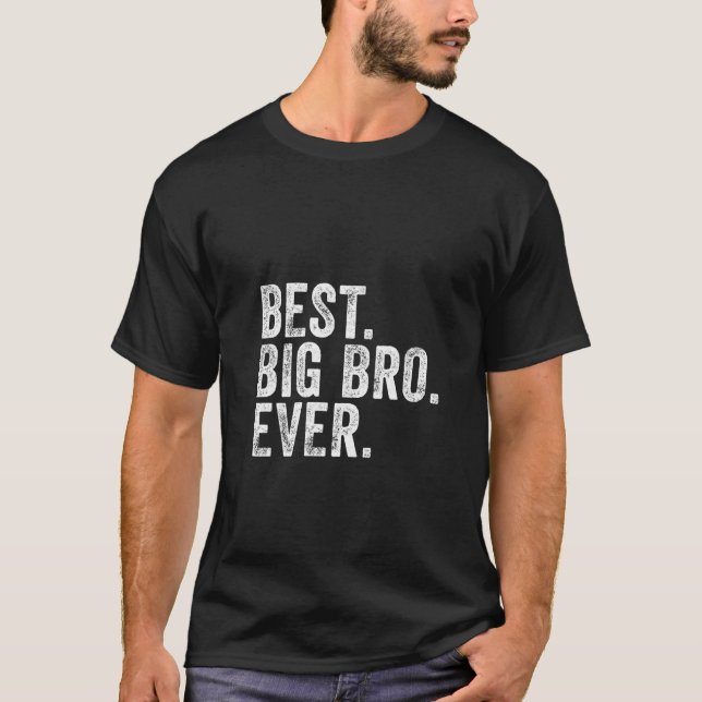 T-shirt Womens Best Big Bro Ever Big Brother Birthday  Vin (Devant)