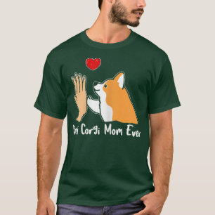 T-shirt Womens Best Corgi Mom Ever Best Dog Mom Ever Dog L