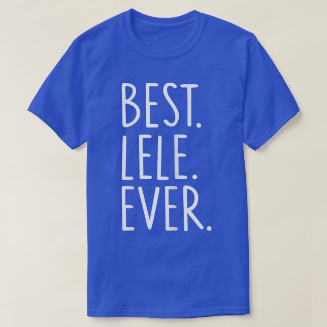 T-shirt Womens Best Lele Ever  (Design devant)