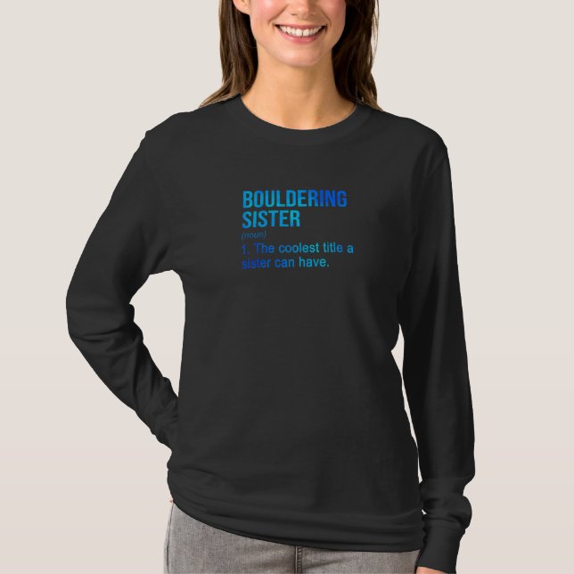 T-shirt Womens Bouldering Sister Noun Definition Boulder R (Devant)