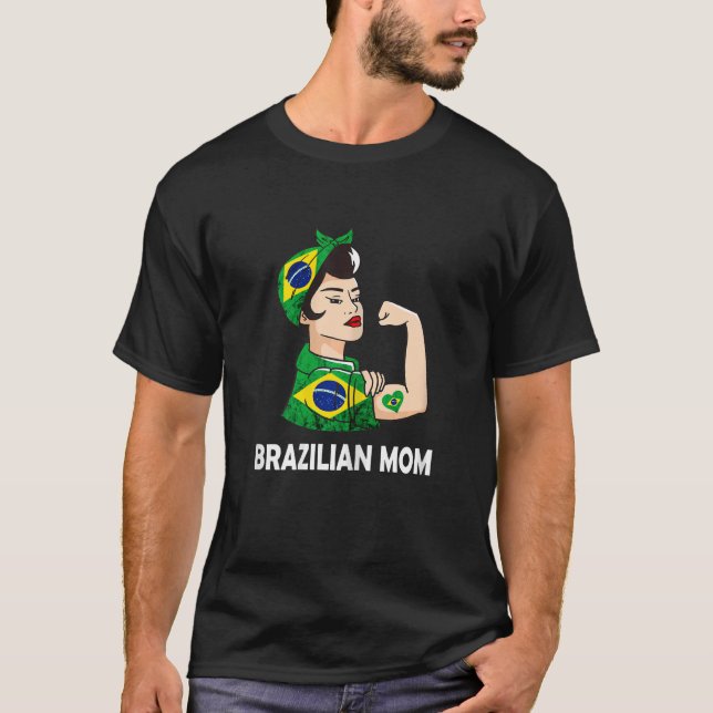 T-shirt Womens Brazilian Mom Brazil Brazilian Roots Brasil (Devant)