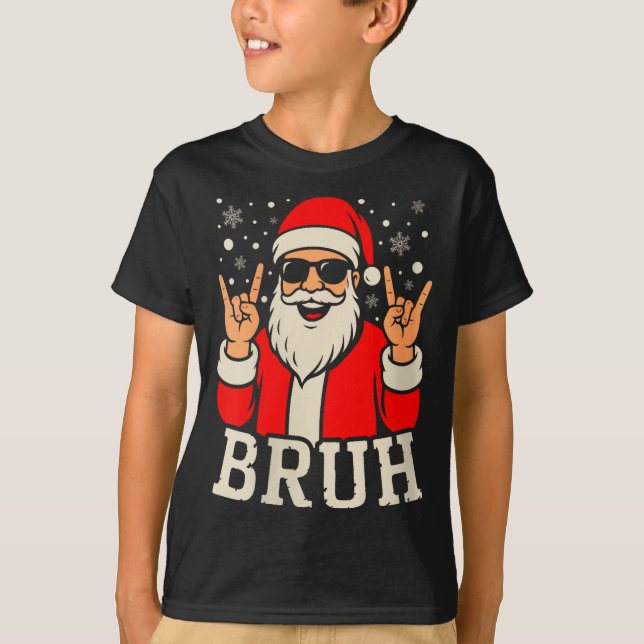 T-shirt Womens Christmas Bruh Meme Funny Santa Claus Teen  (Devant)