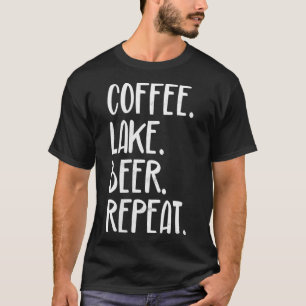 T-shirt Womens Coffee Lake Beer Reprendre Boire Gag VNeck