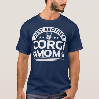 T-shirt Womens Corgi Just Another Corgi Mom Dog Lover1750