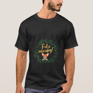 T-shirt Womens Cute Chihuahua Owner Feliz Navidog Dog Love