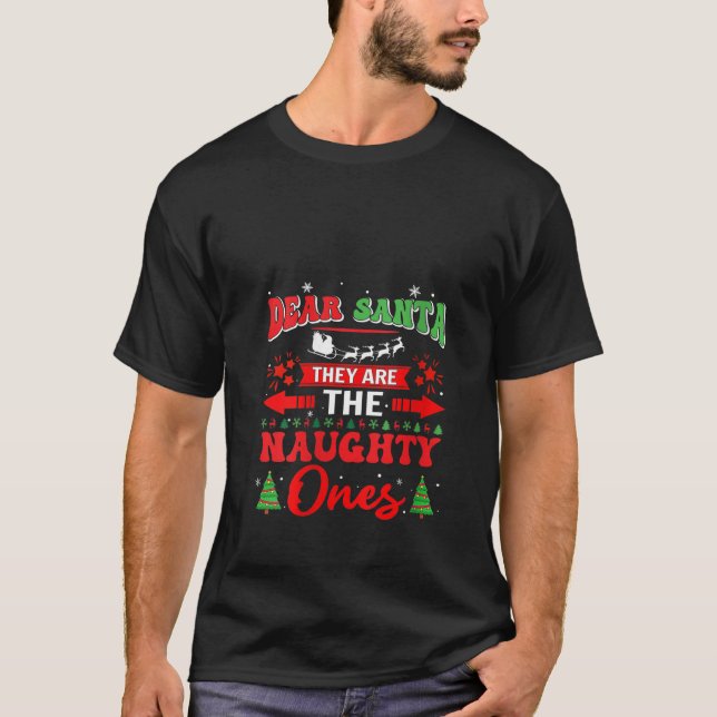T-shirt Womens Dear Santa They re the Naughty Ones Pajamas (Devant)