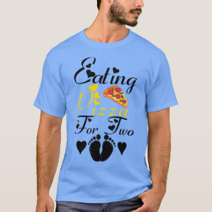 T-shirt Womens Eating Pizza For Two Funny Pregnancy Announ