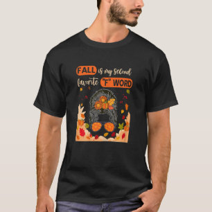 T-shirt Womens Fall Est Mon Deuxième Favori De Word Fall M
