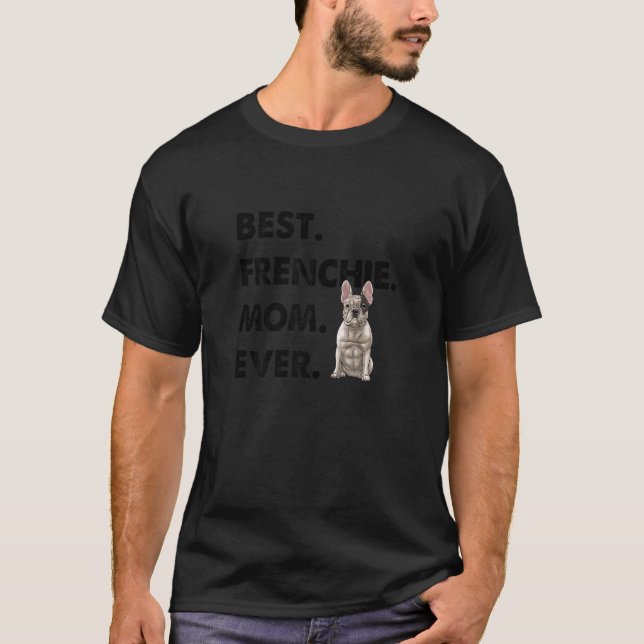 T-shirt Womens French Bulldog Mom Frenchie Mommy Best Fren (Devant)