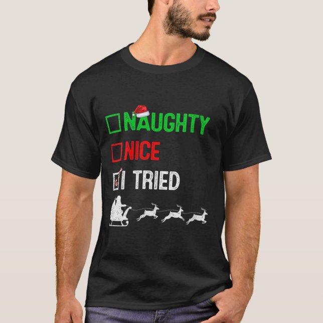 T-shirt Womens Funny Nice Naughty I Tried Ugly Christmas S (Devant)