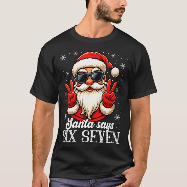 T-shirt Womens Funny Santa Says Six Seven Christmas 67 Mem (Devant)