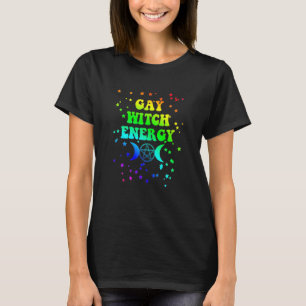 T-shirt Womens Gay Witch Energy Lgbtq Witchcraft Pride Go