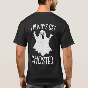 T-shirt Womens Ghosted Lazy Halloween Costume Ghost Dating