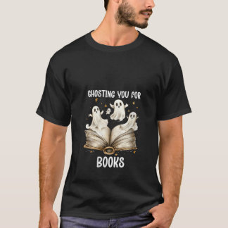 T-shirt Womens Ghosting You Book Ghost Bookish Éffrayant G