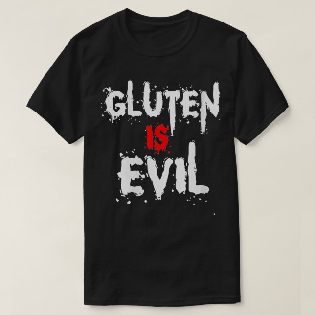 T-shirt Womens Gluten Est Mal Drôle Gluten Sans Nourriture (Design devant)