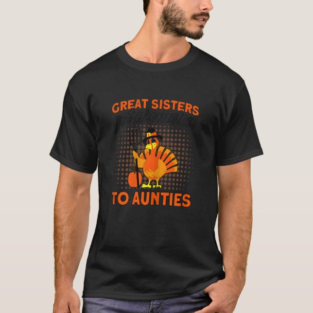 T-shirt Womens Great Sisters Get Promoted To Aunties Thank (Devant)