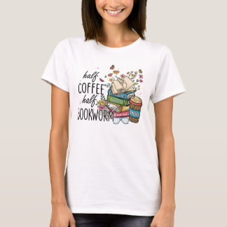 T-shirt Women's "Half Coffee Half Bookworm" Graphic