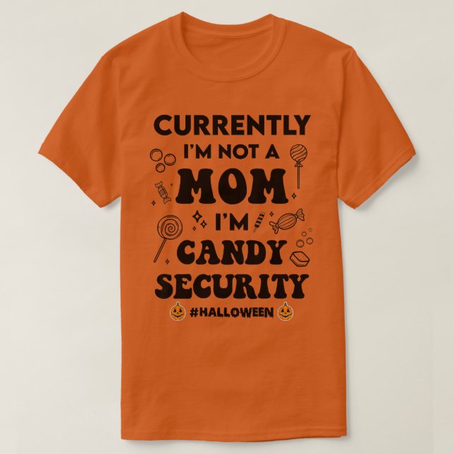 T-shirt Womens Halloween Spooky Mom Candy Security Funny M (Design devant)