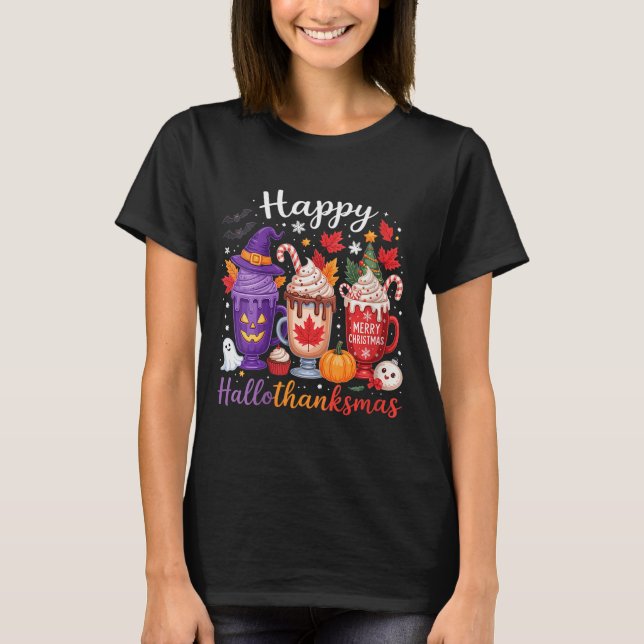 T-shirt Womens Happy Hallothanksmas Coffee Lover Halloween (Devant)