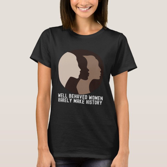 T-shirt Women's History Month  Quotes Family Cute (Devant)
