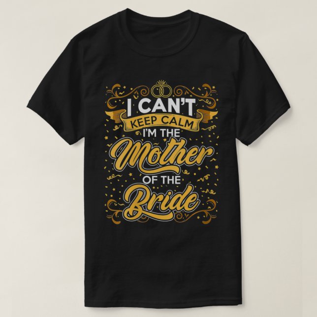 T-shirt Womens I Canu2019t Gardez Le Calme Iu2019m La Mère (Design devant)