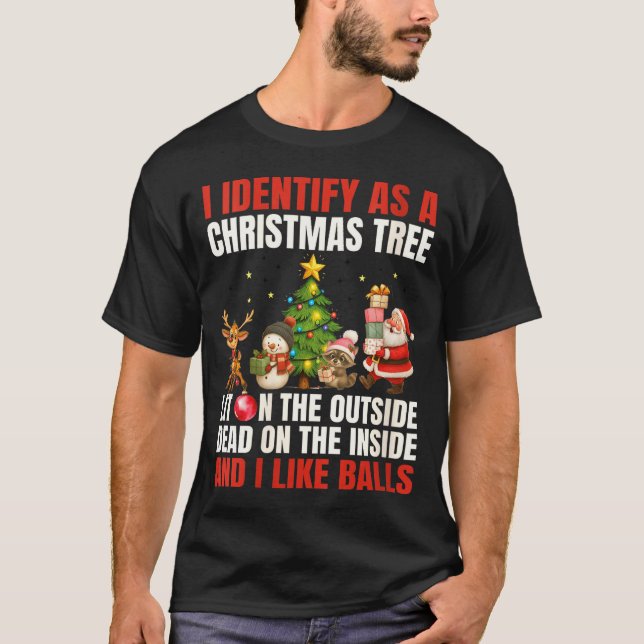 T-shirt Womens I Identify As A Christmas Tree Lit On The O (Devant)