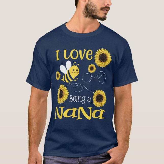T-shirt Womens I Love Being A Nana Sunflower Bee Lover gif (Devant)