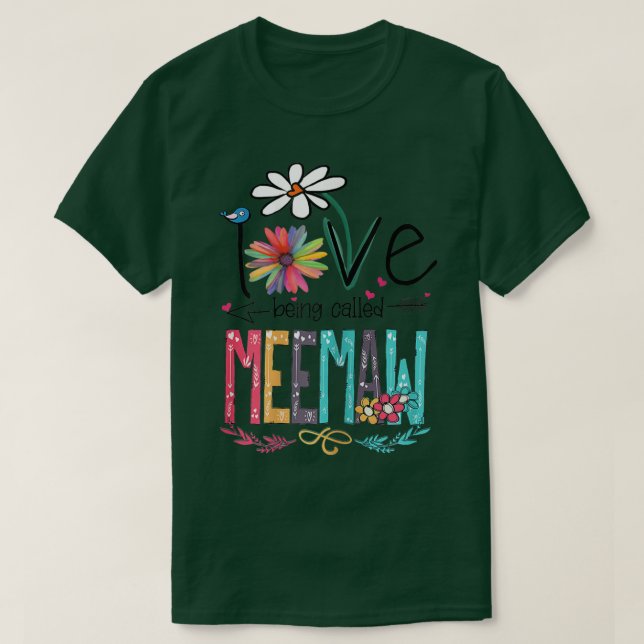 T-shirt Womens I Love Being Called Meemaw Sunflower Gifts  (Design devant)