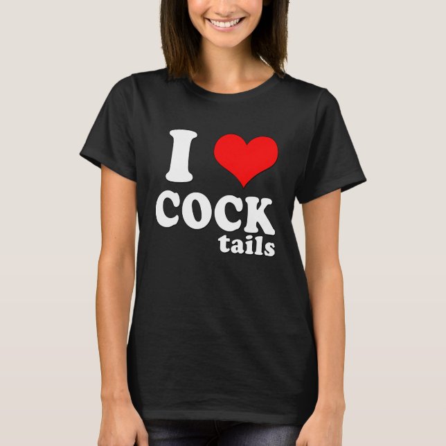 T-shirt Womens  I Love Cocktails Drinking Pun  Workout (Devant)
