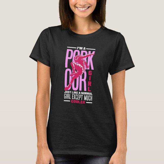 T-shirt Womens I'm A Parkour Girl Parkour Girl (Devant)
