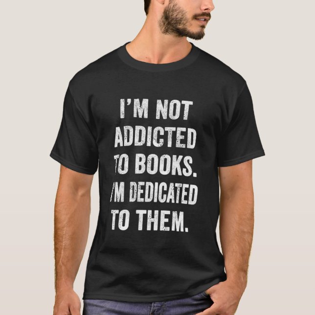 T-shirt Womens I'm Dedicated to Books Funny Reader Passion (Devant)