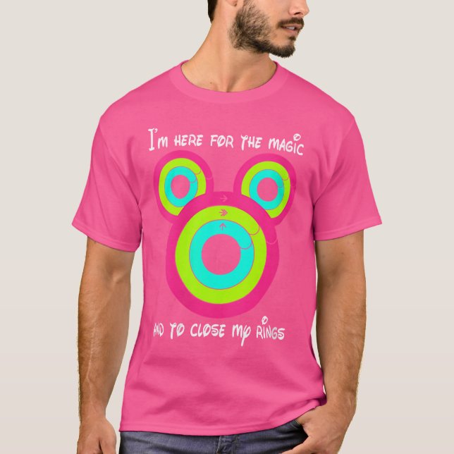 T-shirt Womens I'M Here For The Magic And To Close My Ring (Devant)